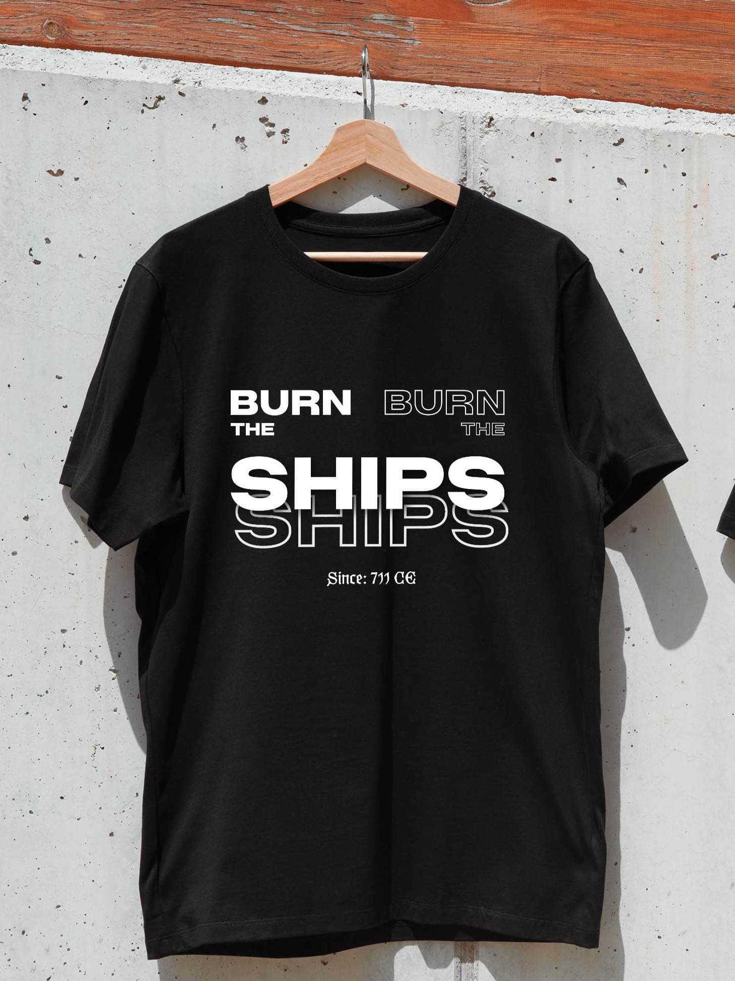 Burn The Ships - Since 711 CE