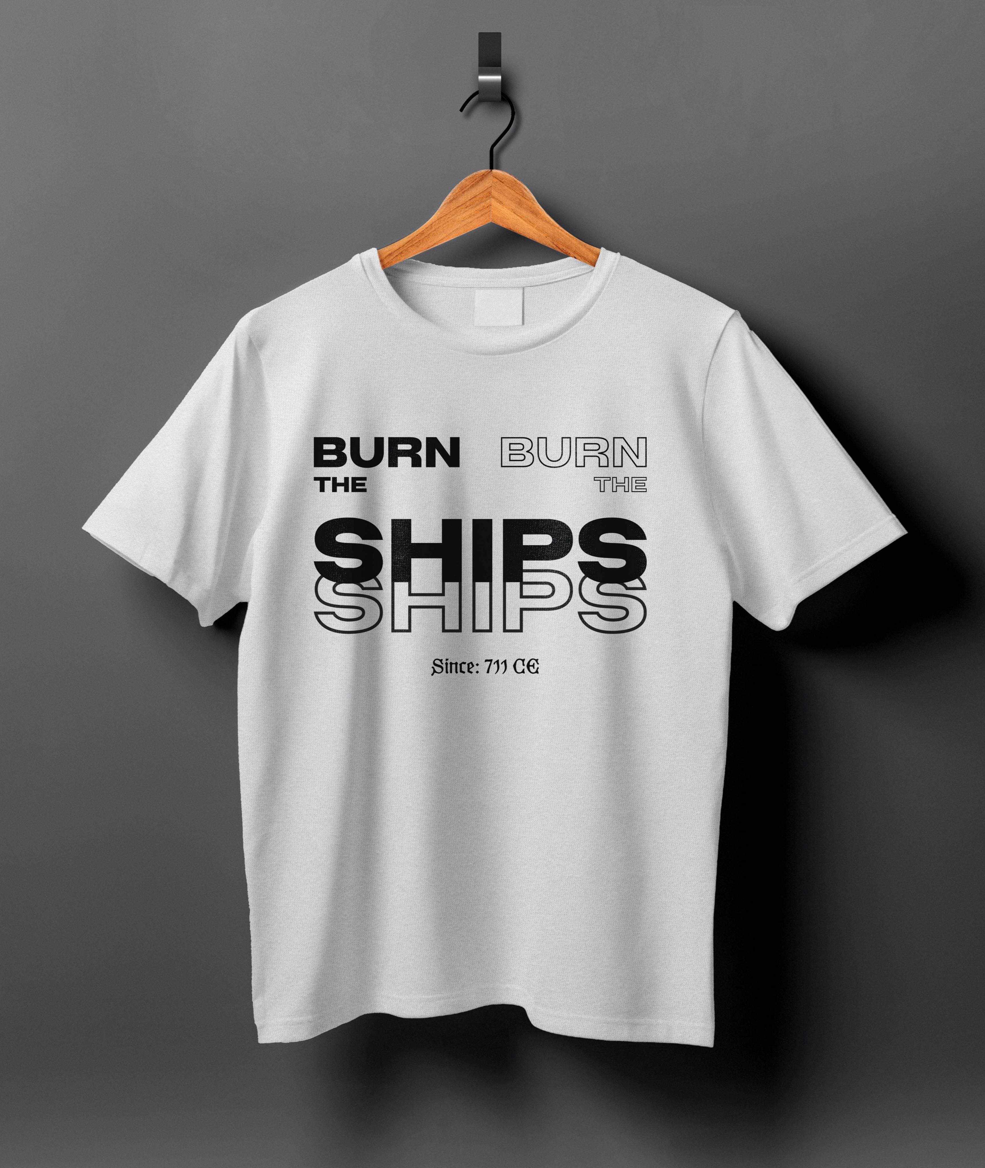 Burn The Ships - Since 711 CE